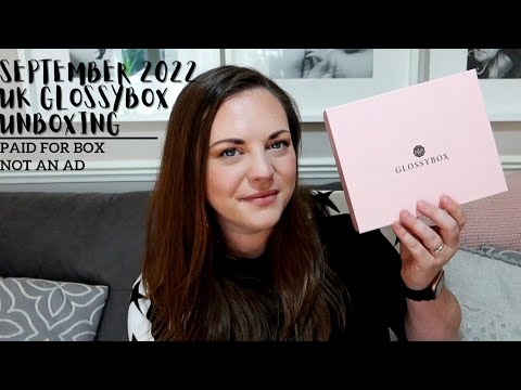 September 2022 UK Glossybox unboxing   Paid for box, not an ad