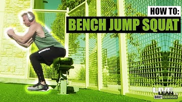 How To Do A BENCH JUMP SQUAT | Exercise Demonstration Video and Guide