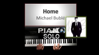 Video thumbnail of "Home - Michael Bubblé - Piano Solo Studio"