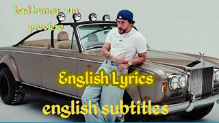 bad bunny - un preview | english lyrics  ( english subtitles )