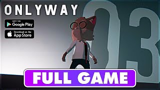 ONLYWAY Gameplay Walkthrough Part 1 FULL GAME [Android/iOS] - No Commentary screenshot 3