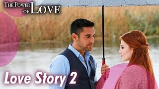 Love Story 2 - The Power of Love | Short Stories