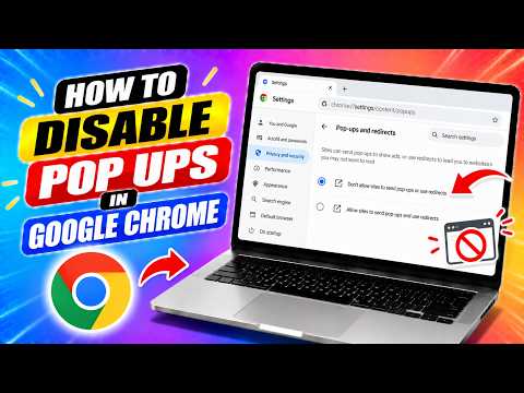 How To Disable Pop Ups in Google Chrome (2026)