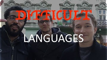 The Most DIFFICULT Languages of the World