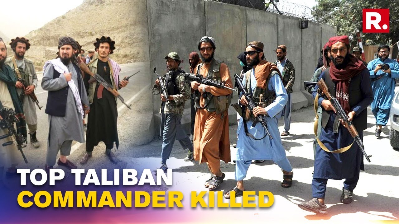 Taliban's Top Commander Killed By Northern Alliance | Afghanistan News | Republic TV