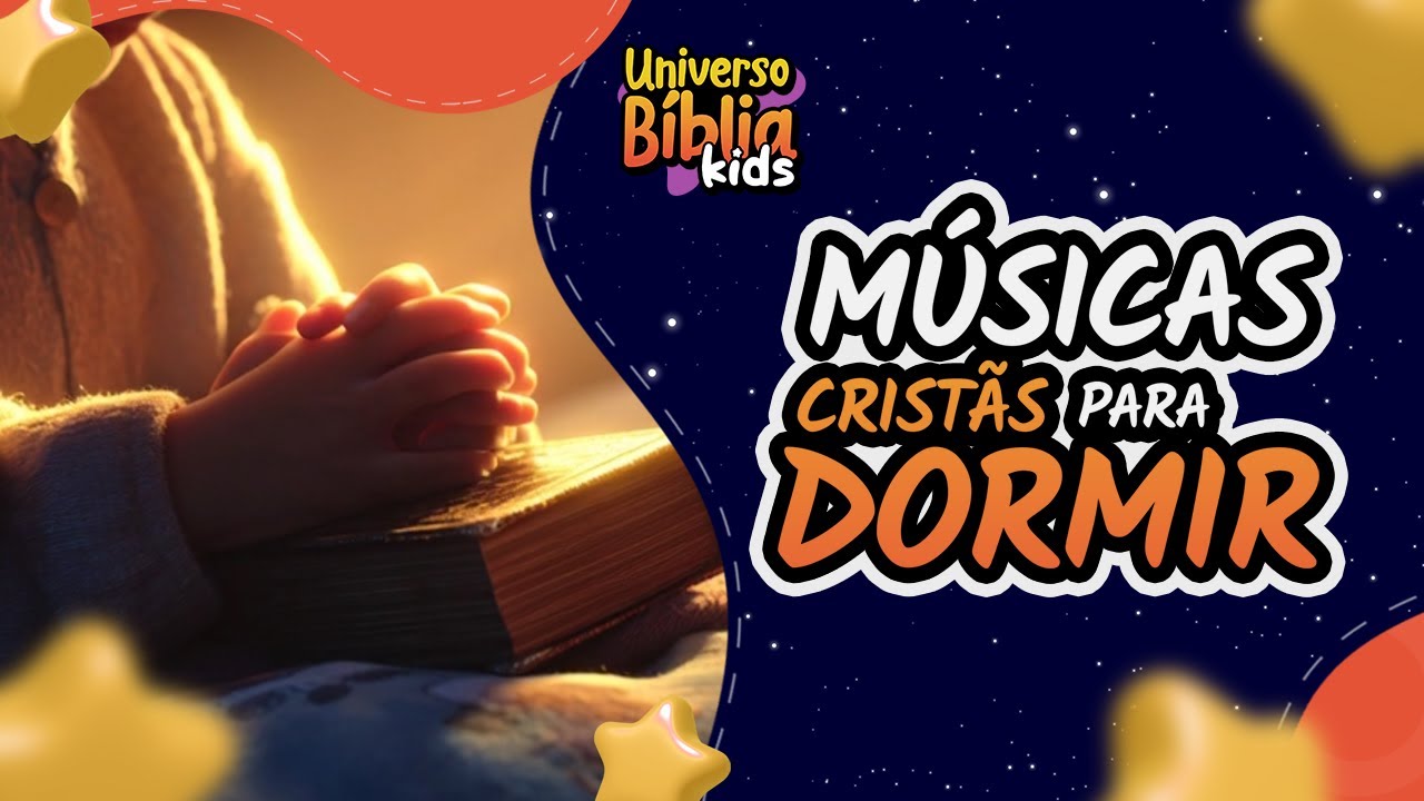MÚSICAS PARA DORMIR | 8HORAS DE MÚSICA CRISTÃ INFANTIL PARA DORMIR | UNIVERSO BÍBLIA KIDS