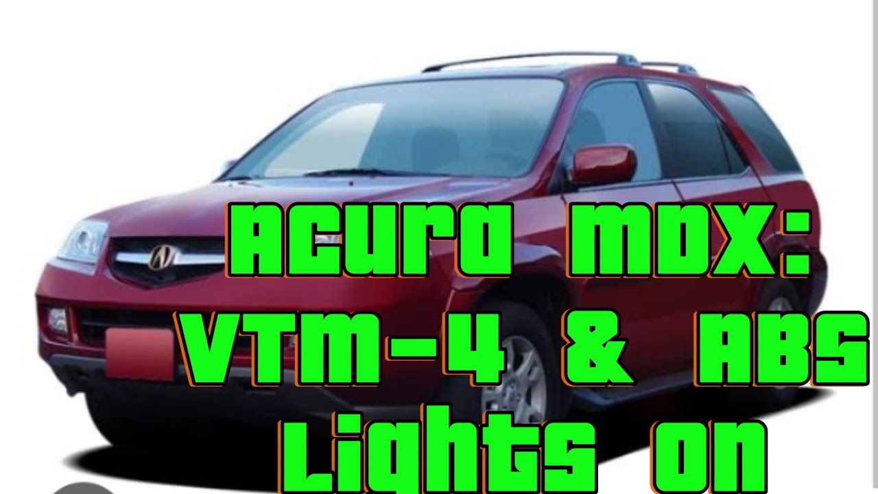How To Fix Vtm-4 Light On Acura Mdx 2005