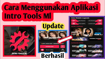 Cara Menggunakan Aplikasi Intro Tools Ml | Cara Pakai Aplikasi Intro Tools Ml