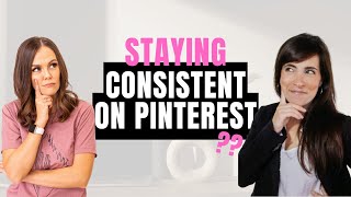 How Important is Consistency on Pinterest?