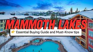 What You Need to Know Before Buying Real Estate in Mammoth Lakes, California