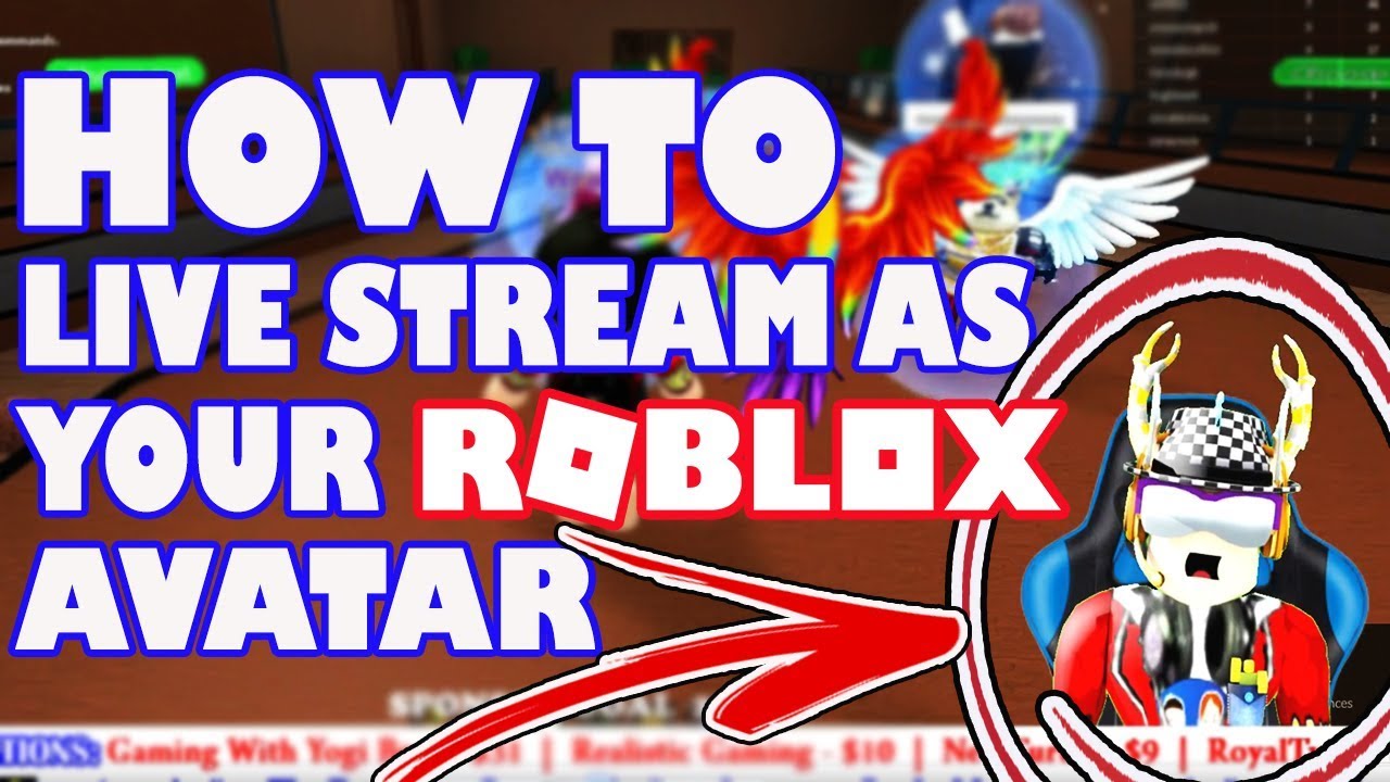How To Live Stream As Your Roblox Avatar Adobe Character - roblox gamer avatars