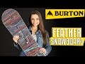 burton feather snowboard women's 2018 Feelgood Flying V this board is built to progress with you. 2018 Burton Feather Snowboard -