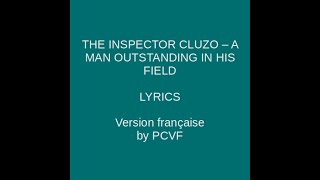 A MAN OUTSTANDING IN HIS FIELD - The Inspector Cluzo - Lyrics & Traduction en français