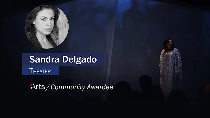 3Arts Awardee: Sandra Delgado