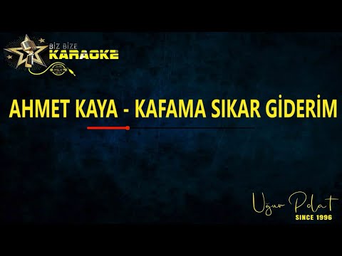 Ahmet Kaya - Kafama Sıkar Giderim / Karaoke / Md Altyapı / Cover / Lyrics / HQ