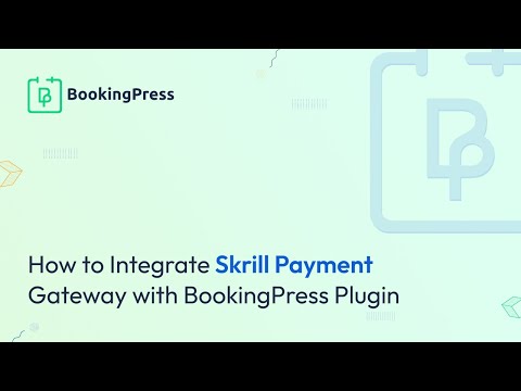 How to Integrate Skrill Payment Gateway with BookingPress Plugin