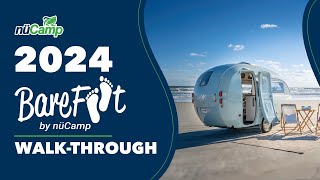 2024 Barefoot Walk-Through by nuCamp RV — Teardrop Trailers & Truck Campers 8,780 views 4 months ago 5 minutes, 50 seconds