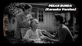 Download Lagu PESAN BUNDA | LAGU MELAYU (COVER KARAOKE VERSION) MP3