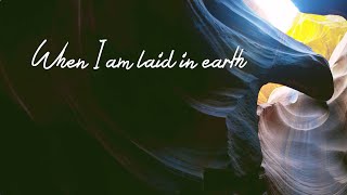 Dido&#39;s Lament - When I am laid in earth