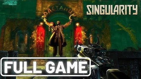 Singularity – Full Game Walkthrough (No Commentary | Full Story) 4K 60FPS 