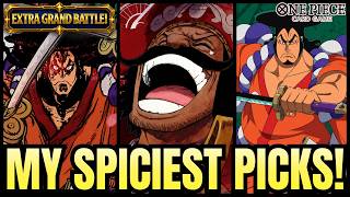 My picks for the Extra Grand Battle! (Very spicy!)