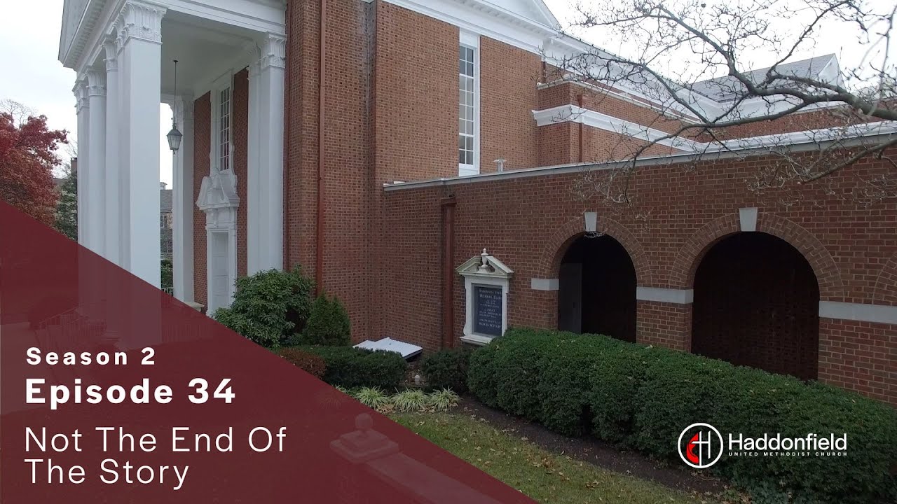 Not The End Of The Story // Weekly Sermon Podcast Season 2 Episode 34