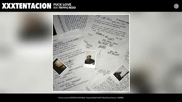 XXXTENTACION - Fuck Love (Audio) (feat. Trippie Redd) (Fast)