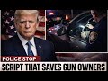 Gun Owners Warning One Traffic Stop Mistake Can Cost You Your Freedom
