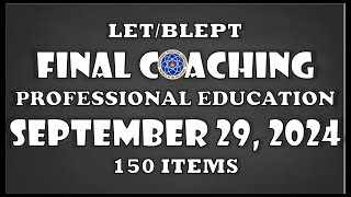 PROF ED LET REVIEWER 2023 l FINAL COACHING l 150 ITEMS l TOPnotchers' SECRETS