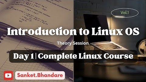 Introduction to Linux | Day 1 | Complete Linux Course for Beginners |