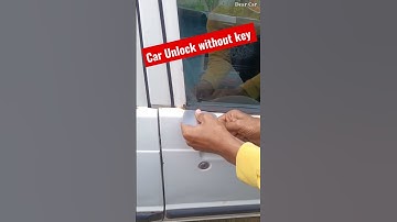 बिना चाबी के कार का Door कैसे Open करें। #Shorts