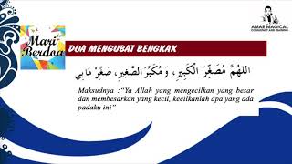 Doa Mengubat Bengkak (Mari Berdoa - Part 21)