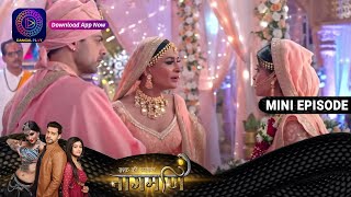 Ishq Ki Dastaan Naagmani | 16th March Episode 238 | Mini Episod | Dangal TV