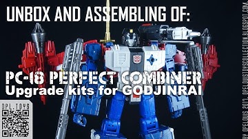 Open box and assembling of Perfect Effect PC-18 upgrade kits for GODJINRAI - part2 Godbomber.