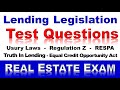 Must know test questions  lending legislation usury laws regulation z truth in lending respa