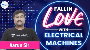 Fall in love with Electrical Machines  | Must Watch | By Varun Sir