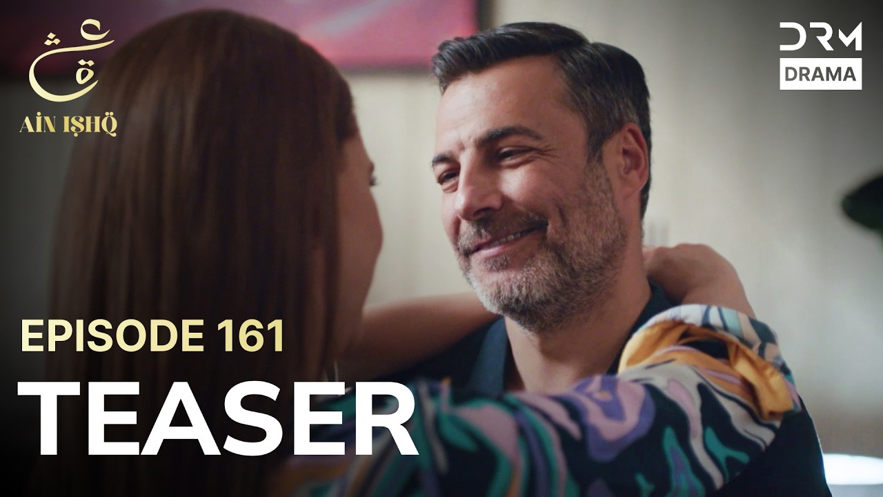 Turkish Drama In Urdu | Ain Ishq | One love | Teaser Episode 161 | UD2O