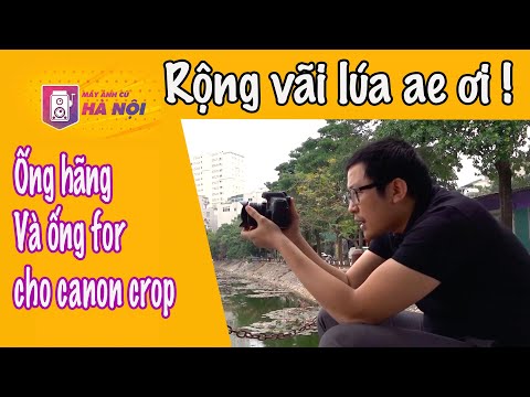 Video: Cách Chọn ống Kính Góc Rộng