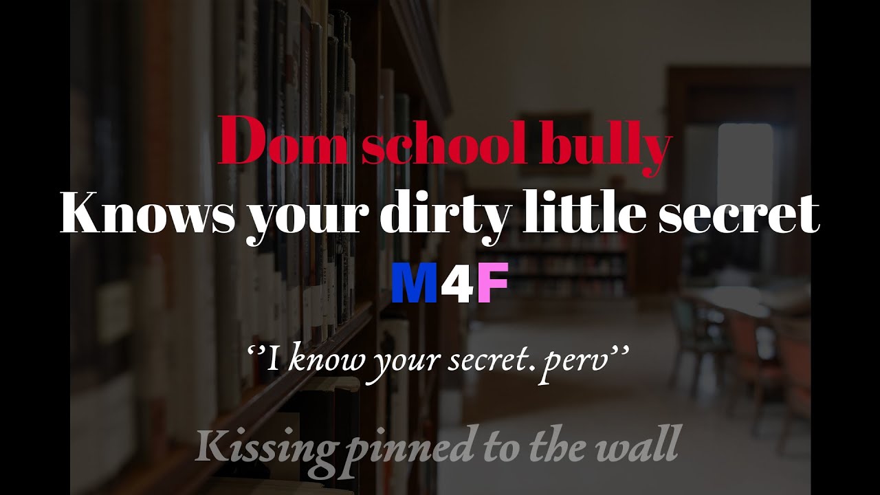 [M4F] ''such a perv'' Dom bully knows your dirty little secret