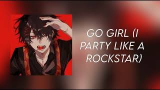 Go Girl (I Party Like A Rockstar) // EDIT AUDIO Resimi