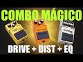 COMBO MÁGICO: Overdrive + Distortion + Equalizer (SD1 + DS1 + GE7)