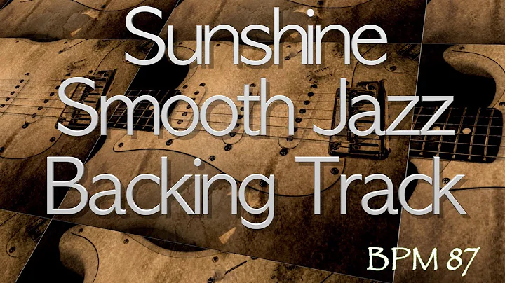 Sunshine Smooth jazz Backing Track Jam in Dm