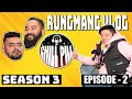 Chill pill s3 ep 2 ft rungmang vlog  part 1 