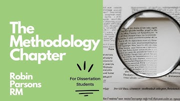 How to write your methodology chapter for dissertation students