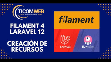 Laravel 12 + Filament 4: Creación de Recursos paso a paso (Customer Resource con todas las opciones)
