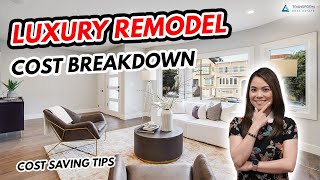 What Does a Luxury Home Remodel Cost  High End Home Renovation Cost Breakdown, Home Remodel Tips