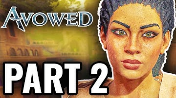 AVOWED Full MAIN QUEST Gameplay Walkthrough PART 2 [4K 60FPS] - No Commentary