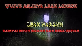 Penampakan hantu Leak asli Lombok..