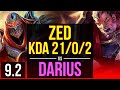 ZED vs DARIUS (TOP) | KDA 21/0/2, 10 solo kills, Legendary, 2 early solo kills | BR Diamond | v9.2