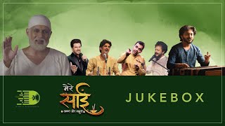 Mere Sai Jukebox | Devendra Bhome | Mukund Bhalerao | Dashami | SET | D'verb Experience